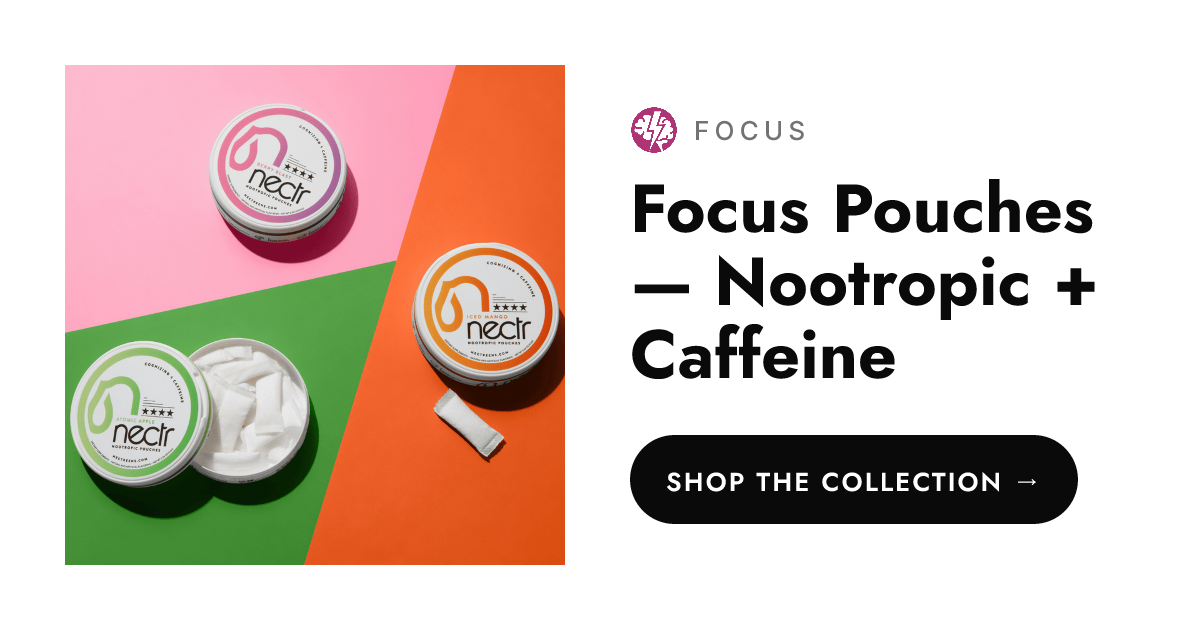 Focus Pouches — Nootropic + Caffeine | Nectr Energy